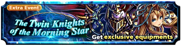 The Twin Knights of the Morning Star
