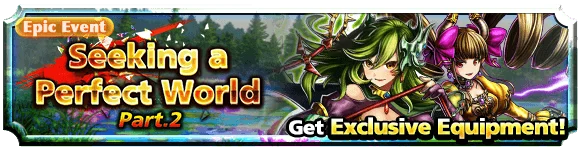 Seeking a Perfect World Part.2