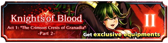 "The Crimson Crests of Granadia" -Part 2-