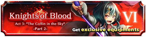 Knights of Blood Act 3: "The Coffin in the Sky" -Part 2-