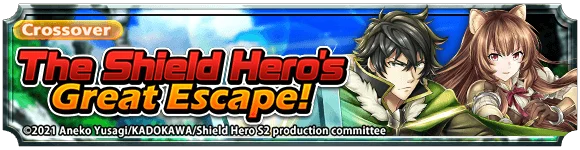The Shield Hero's Great Escape!