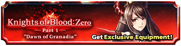 Knights of Blood: Zero -Part 1- "Dawn of Granadia"