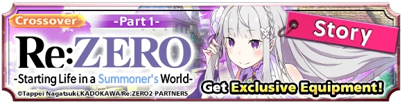 Re:ZERO -Starting Life in a Summoner's World -Part 1-