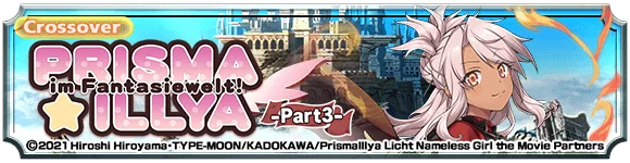 PRISMA☆ILLYA im Fantasiewelt! Part 3