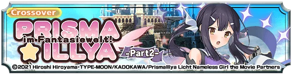 PRISMA☆ILLYA im Fantasiewelt! Part 2