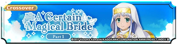 A Certain Magical Bride Part 1