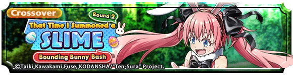 Ten-Sura Bounding Bunny Bash Round 2