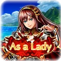 As a Lady