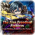 The Five Freedom Fighters The Dawn of Raktehelm
