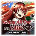 Going All Out in Isliid Part 2