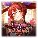 Love is a Battlefield Part 2