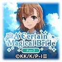 A Certain Magical Bride Part 2