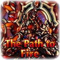 The Path to Fire