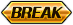 BREAK