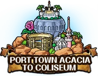 Port Town Acacia to Coliseum
