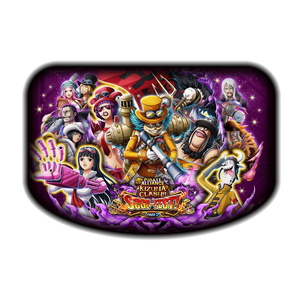 Pirate Alliance Kizuna Clash!! Sugo-Fest! Part 2